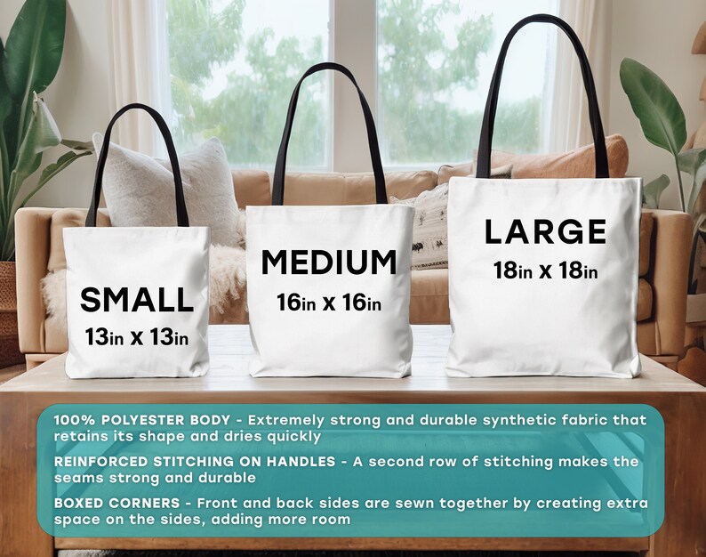 May include: Three white tote bags with black handles and black text. The bags are labeled "Small 13in x 13in", "Medium 16in x 16in", and "Large 18in x 18in".