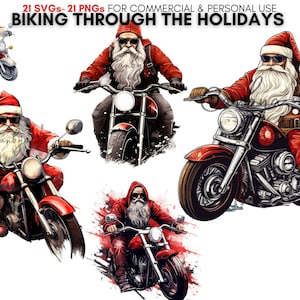 May include: Digital illustrations of Santa Claus on motorbikes in different poses. Santa is wearing a red suit, hat, and sunglasses. The image includes the text "21 SVGs- 21 PNGs FOR COMMERCIAL & PERSONAL USE BIKING THROUGH THE HOLIDAYS".