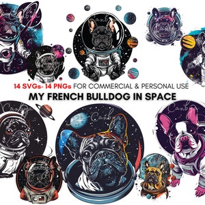 French bulldog svg 's, bulldog png 's, French Bulldog in space Art for dog lovers,  bulldogs ' prints for stickers, planners, scrapbooking..