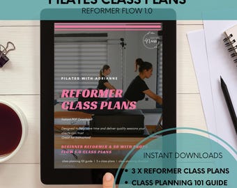 3x Pilates Class Plans, Reformer Pilates, Flow 1.0 Classes - For Instructors