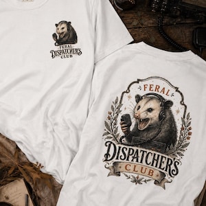 Feral Dispatchers Club Shirt, 911 Dispatcher Comfort Colors Tee, Opossum Dispatch Shirt, Funny First Responder Gift