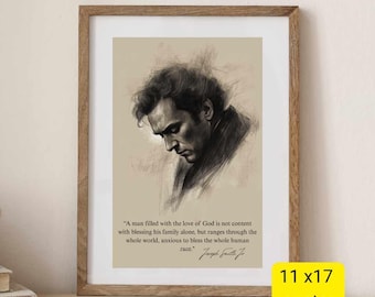 May include: A black and white illustration of a man with a quote by Joseph Smith Jr. The quote reads, "A man filled with the love of God is not content with blessing his family alone, but ranges through the whole world, anxious to bless the whole human race." The image is framed in a light brown wood frame and is labelled "11 x 17 poster".