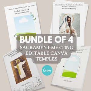 May include: A bundle of four editable Canva templates for sacrament meeting programs. Each template features a different design with a white background and a landscape scene, including a temple, a cloud, and a green field. The text "BUNDLE OF 4" is in large, bold letters at the top of the image. The text "SACRAMENT MEETING EDITABLE CANVA TEMPLES" is in large, bold letters below the bundle text. The text "Canva" is in a blue circle at the bottom of the image.