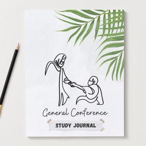 2025 INSTANT DOWNLOAD General Conference Study Journal 50 pages