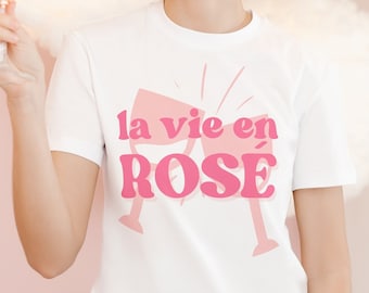 La Vie en Rosé T-Shirt | French Graphic Tee | French Phrase