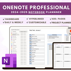 May include: A digital planner for OneNote, labeled "OneNote Professional 2024-2025 Notebook Planner." The image shows a laptop and tablet displaying daily and weekly task lists, with features like a dashboard, hyperlinks, and project planner. Includes a video tutorial.