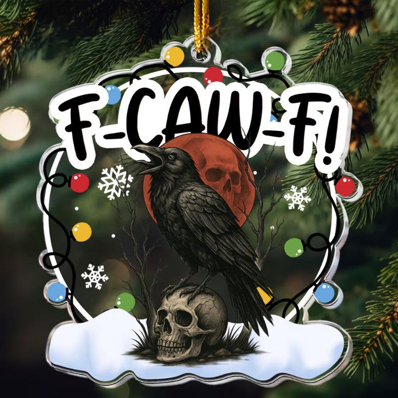 Discover F-Caw-F Funny Ornament Exchange Gifts Silly Bulk Gift For Coworkers - Personalized Acrylic Ornament