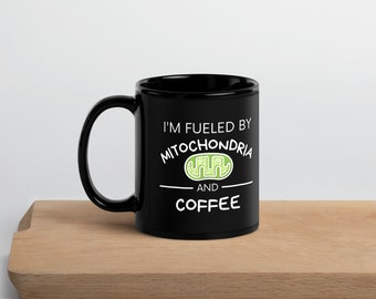 Science Mug, Mitochondria Mug, Mitochondria and coffee fuel me, Biology Gift, College Mugs, Biologist Gift, Coffee Mug, Biology Teacher Gift