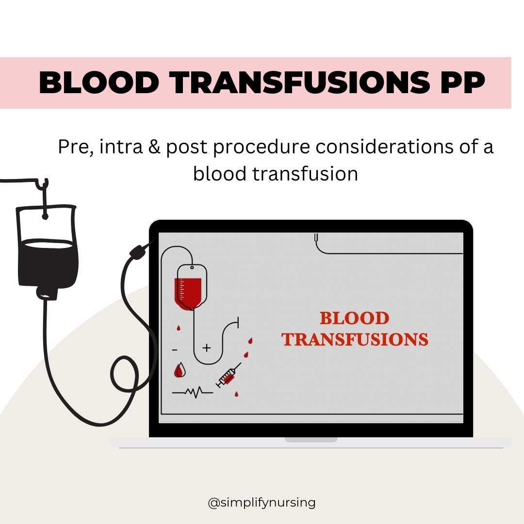 Digital Download Blood Transfusion Consideration PP Nursing Etsy