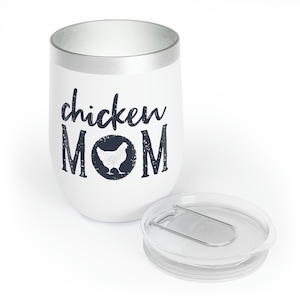 Chicken Mom Chill Wine Tumbler