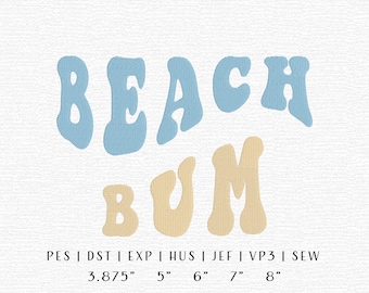 Beach Bum Embroidery Design File, Summer Embroidery Design, Trending Embroidery File, Season Embroidery, Groovy Summer Embroidery