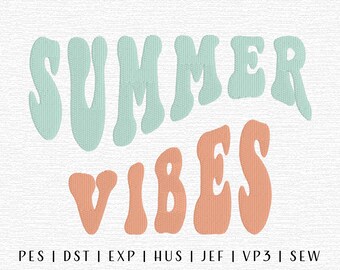 Summer Vibes Embroidery Design File, Summer Embroidery Design, Trendy Embroidery File, Season Embroidery, Groovy Summer Embroidery