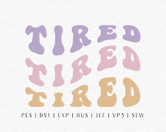 Tired Embroidery Design File, Trending Embroidery Designs, Sleepy Girl Embroidery, Groovy Mom Design, Mama Embroidery