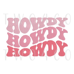 以下が含まれることがあります： 重ねられたレトロなフォントスタイルで書かれた、ピンクと赤の「Howdy」という単語が3つあります。
