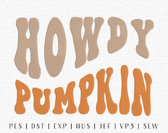 Howdy Pumpkin Embroidery Design File, Trendy Embroidery, Cute Halloween Embroidery, Groovy Fall, Trendy Fall, Retro Fall, Cute Fall