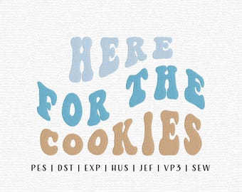 Here For The Cookies Embroidery Design File, Groovy Winter Embroidery, Trendy Embroidery File, Trendy Winter, Cute Winter Embroidery