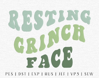 Resting Grinch Face Embroidery Design File, Groovy Christmas, Groovy Christmas Embroidery, Trendy Embroidery File, Grinch Christmas Design
