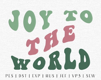 Joy To The World Embroidery Design File, Groovy Christmas, Groovy Christmas Embroidery, Trendy Embroidery File, Retro Christmas Embroidery