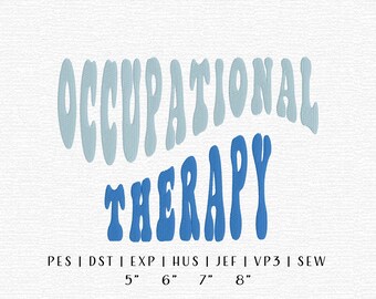 Occupational Therapy Embroidery Design File, Groovy Speech Language, Health Care Embroidery, Trending Embroidery, Profession Design