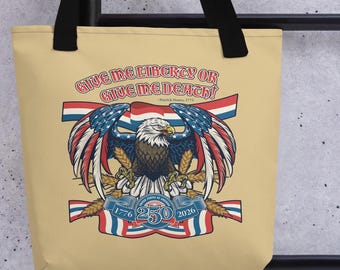 250th USA Anniversary Liberty or Death Bald Eagle Tote bag