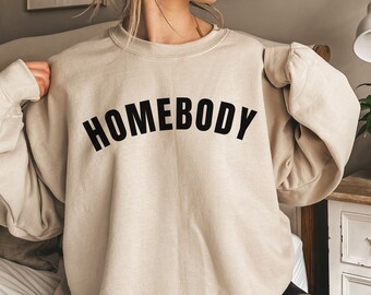 Homebody Introvert Sweatshirt Cozy Gift for Introverts Sweater Crewneck Gift for Introvert Best Friend Trendy Comfy Reading Sweatshirt Women