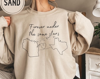 Custom Long Distance Gift Best Friend Family Boyfriend Girlfriend Moving Away Gift Moving States T-Shirt Sweatshirt Family Reunion Group Tee