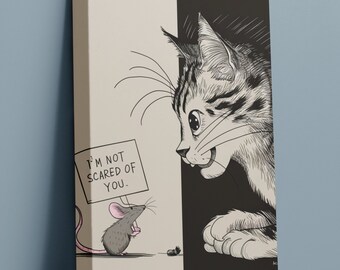 I am not scared Whimsical Cat and Mouse Illustration, Funny Wall Art, Digital Download, 300 DPI, Home Decor, Animal Humor, JPEG File