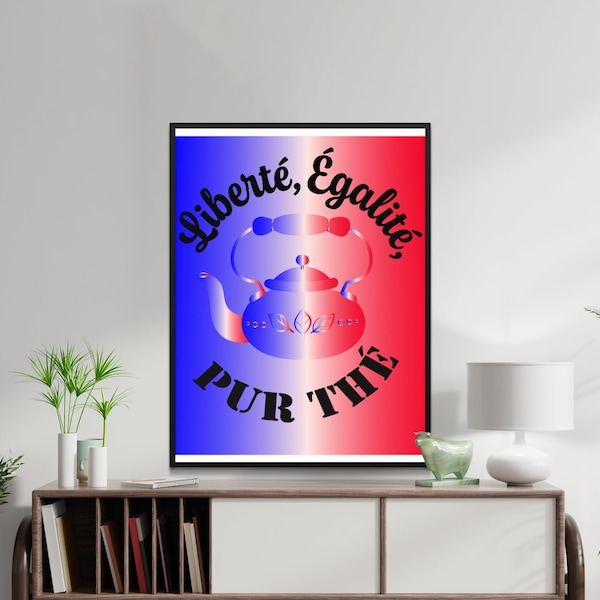 French Inspired Teapot Ironical Print, Liberté Égalité Pur Thé Wall Art, Colorful Kitchen Decor, Digital Poster, Tea Lover Gift, Modern Art