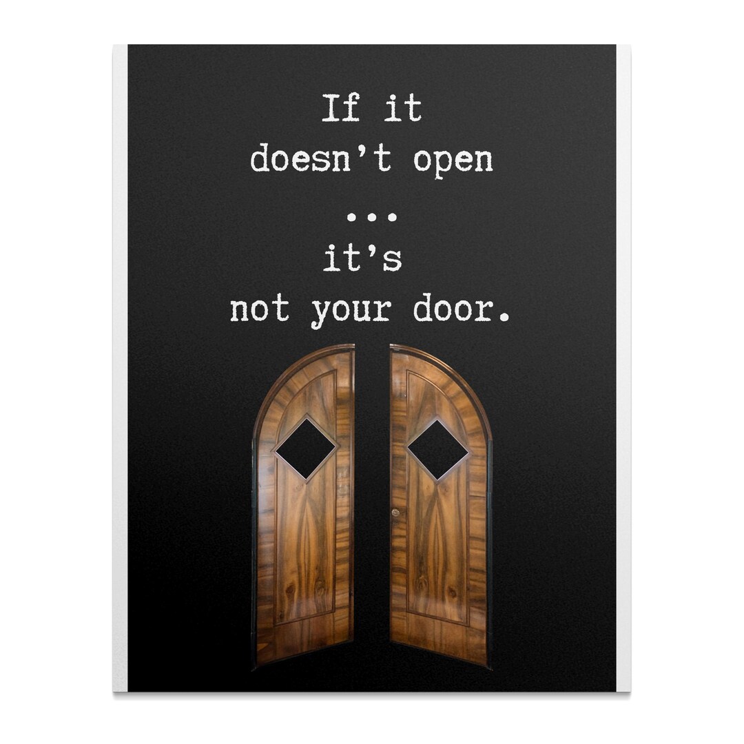 If It Doesnt Open Its Not Your Door PNG, Digital Download Clipart, Wall ...