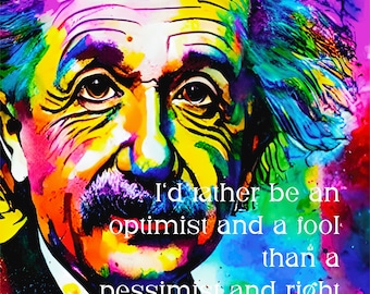 Albert Einstein Portrait Quote Poster, Optimistic fool Print, Instant Download, STEM Gift