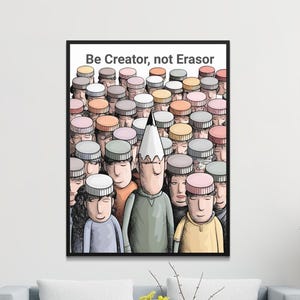 Creator not Erasor Cartoon Crowd Illustration, Colorful Digital Wall Art, Quirky Home Decor, Printable Modern Artwork, Office Poster Print
