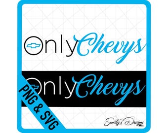 Nur Chevys, weiß, schwarz, sofortiger Download, geschichtet SVG, PNG digitaler Download-Datei