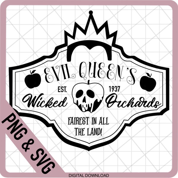 Evil Queen, Poison Apple, Snow, Wicked, Orchard, SVG, PNG Digital File