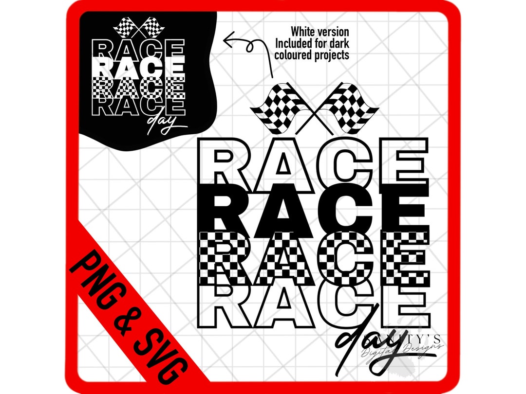 Race Day PNG, Layered SVG, White, Black, Checkered Flag, Cut File for ...
