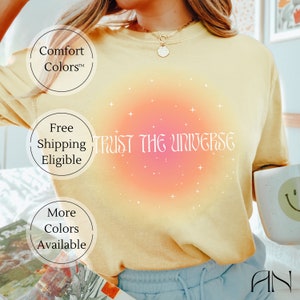 Y2K Positive Affirmation Trust the Universe Ombre Oversized Tee Shirt, Unique Retro Pastel Aesthetic Spiritual Indie Pink Orange Aura Tshirt
