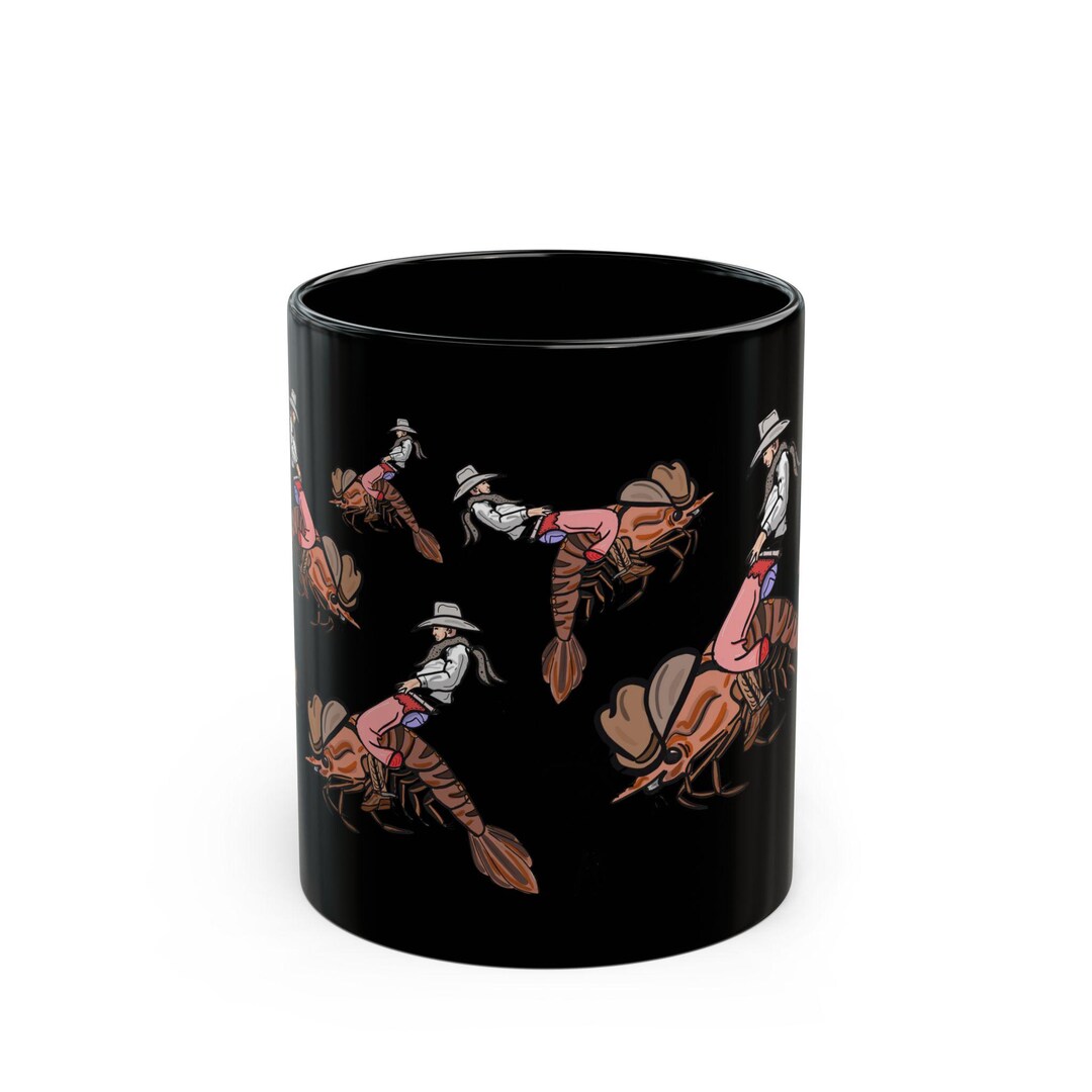 Funny Cowboy Bronc Riding Crawfish Black Mug, Western Rodeo Novelty Cup ...