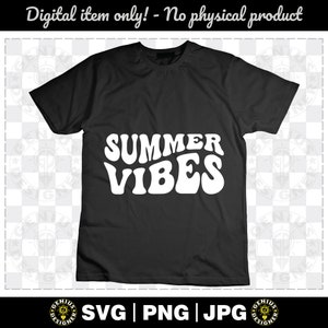 Summer Vibes Svg | Seamless Summer T shirt Design Svg | Wavy Groovy Retro Font Summer Vibes Beach Svg | Svg Png Jpg Files Digital Download