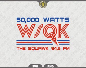 WSQK The Squawk Png, WSQK Svg, Retro Neon Lamp Squawk Radio Png, Stranger Meme Png (Digital Download)