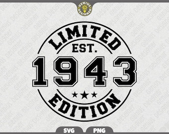 Limited Edition 1943 Svg Png, Vintage 83rd Birthday Png, Est 1943 Svg, Eighty Third  Birthday Gift, 1943 Shirt Cut File (Digital Download)