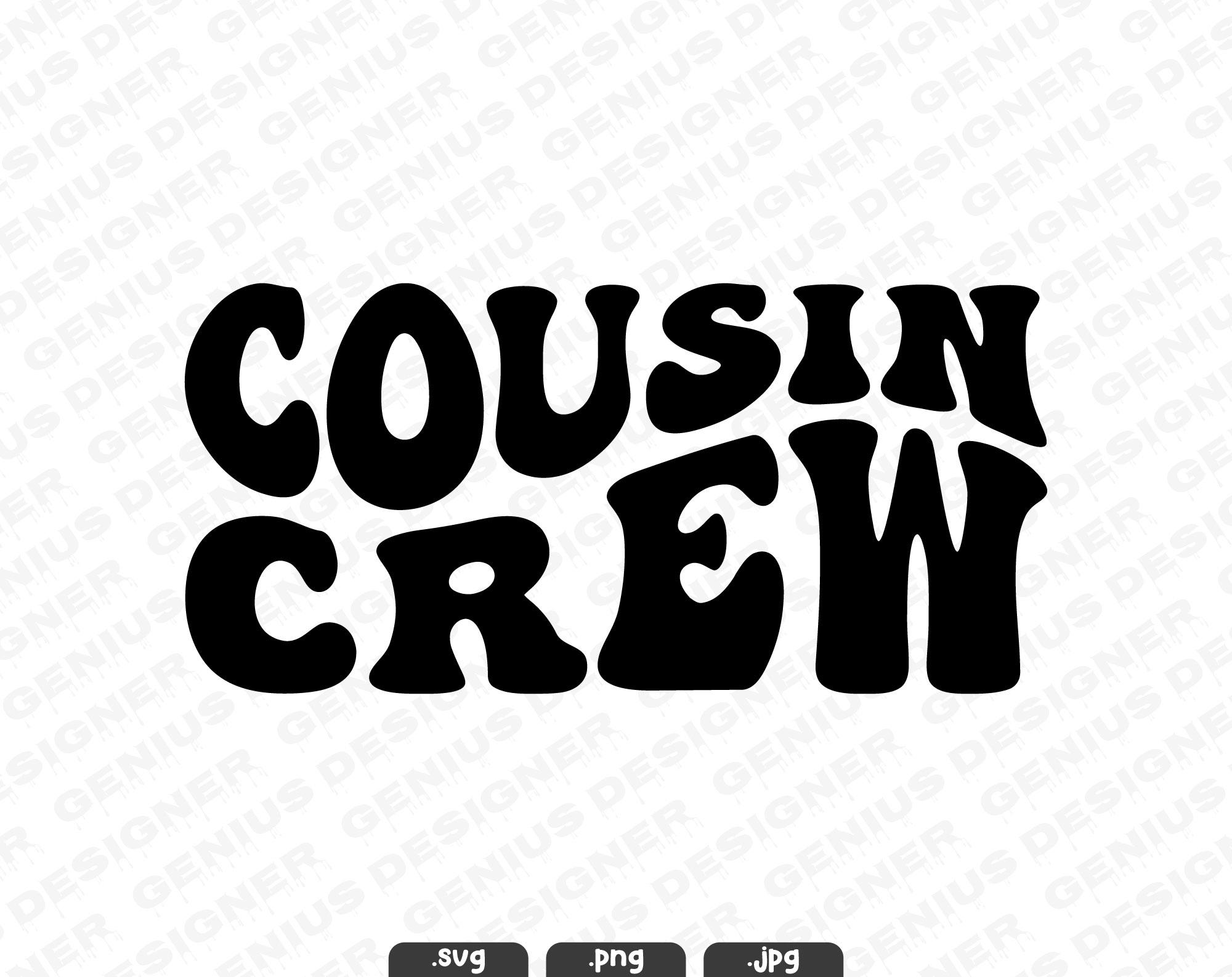 Cousin Crew Svg Png Jpg Wavy Groovy Retro Font Text Digital File Download, Cousin Crew DTF, Iron On, HTV, Cut file for Cricut, Sublimation