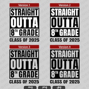Straight Outta 8th Grade SVG | Class of 2025 Cut File (Digital Download)