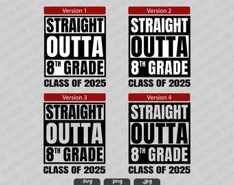 Straight Outta 8.Grad SVG | Class of 2025 Cut File (Digitaler Download)