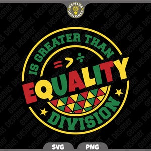 Juneteenth Png Svg / La igualdad es mayor que la división / Mes de la Historia Afroamericana Svg / Diseño de camiseta para mujeres afroamericanas (Descarga digital)