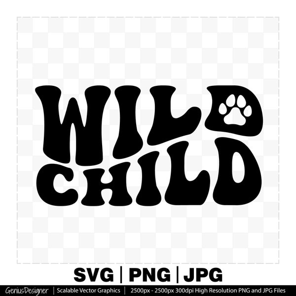 Wild Child Svg, Wild Child Stacked Wavy Letters, Wildling Groovy Wavy Svg,Wave Font Quote, Wild Child Silhouette Cricut Svg Png Jpg