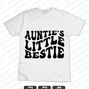 Auntie's Little Bestie SVG PNG JPG | Tante Svg | Grappig peutershirt | Coole tante Svg | Cadeau van tante | Tante babyshirt | Pasgeboren romper