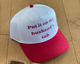 Put It on My Husbands Tab Hat Funny Bride Trucker Hat Engagement Gift