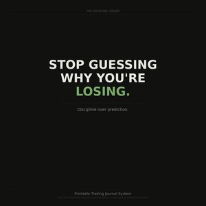 May include: A black background with white text stating "STOP GUESSING WHY YOU'RE LOSING." The word "LOSING" is in green. Below the text is "Discipline over prediction." At the bottom is "Printable Trading Journal System."