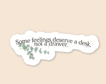 Some Feelings Deserve a Desk Sticker – Radiant Files Collection | Nudge & Co.