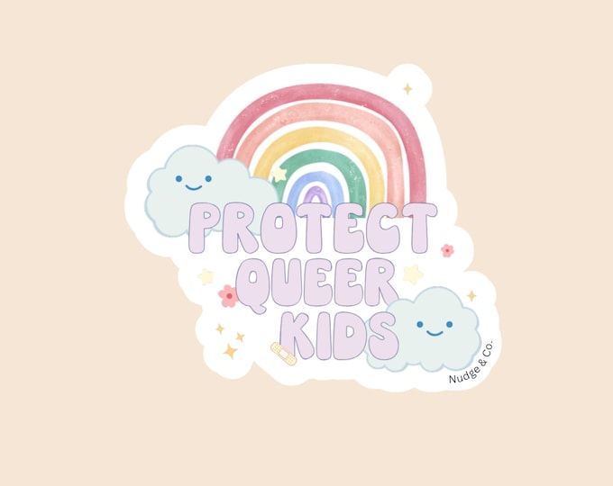 Protect Queer Kids Sticker | Pastel Rainbow LGBTQ+ Vinyl Sticker | Trans & Queer Affirmation | Nudge and Co.