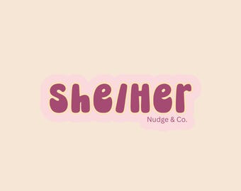 She/Her Pronoun Sticker | Feminine Identity Affirmation | Pastel Pink She Her Vinyl Sticker | Nudge & Co.
